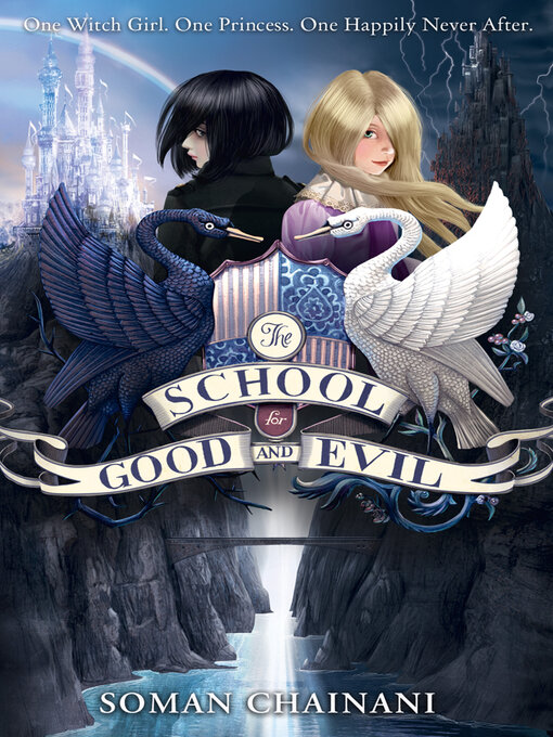 Title details for The School for Good and Evil by Soman Chainani - Wait list